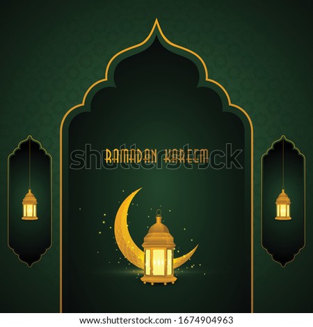 Ramadan Kareem islamic design crescent moon and Islamic Lantern with green golden Masjid gate & arabic pattern