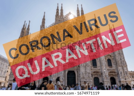 Coronavirus pandemic outbreak and quarantine concept in Italy