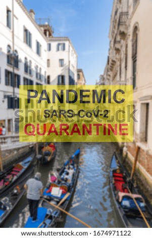 Covid-19 coronavirus pandemic quarantine concept in Italy