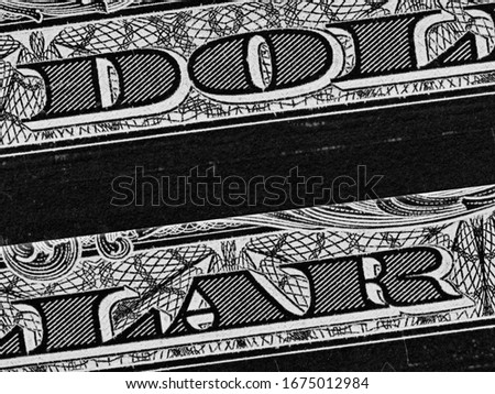 Large inscription "dollar" on the diagonal of the picture. Composition of 1 dollar American bills. Inverted black and white photo. US economy, Fed, refinancing rate. Macro