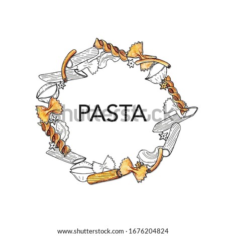 Hand drawn watercolor sketch illustration wreath of different varieties of pasta - Penne, Fusilli, Farfalle, Creste di Gallo with text Pasta isolated on white