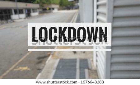 LOCKDOWN word with blur background picture.