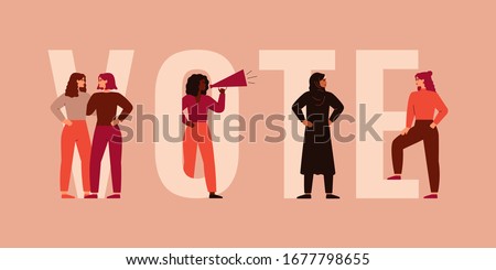 Strong girls different nationalities and cultures stand together near the big letters of the word VOTE. Women activists are calling for votes. Voting and Election concept. Pre-election campaign. Royalty-Free Stock Photo #1677798655