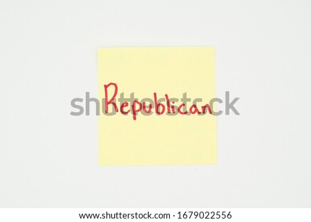 Republican written on a yellow sticky note with copyspace. Presidential election 2020