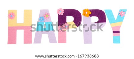 Word Happy created with brightly colored knitting yard isolated on white
