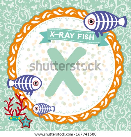 ABC animals X is X-ray fish. Childrens english alphabet. Vector