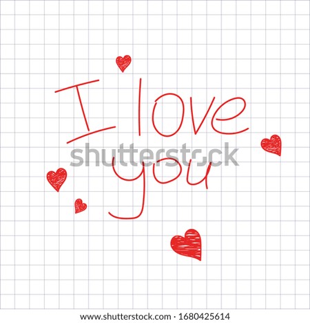 Note on a notebook sheet in a cage. I love you. Declaration of love,  Valentine's day card. Vector illustration.