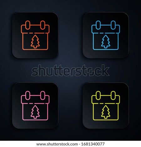 Color neon line Calendar icon isolated on black background. Event reminder symbol. Merry Christmas and Happy New Year. Set icons in square buttons. Vector Illustration