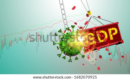 Pandemic and flu outbreak coronavirus or covid-19 effect to GDP trade and economy and stock market business and financial recession concept. Vector illustration design. Giant virus crash to container. Royalty-Free Stock Photo #1682070925