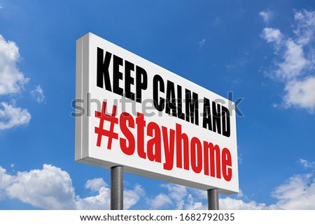 Hashtag #stayhome on big ad panel. COVID-19 alert banner on amazing sky and clouds around it. COVID-19 outbreak. 2019 Coronavirus concept, for an outbreak occurs in Wuhan - China. Royalty-Free Stock Photo #1682792035
