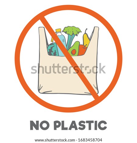 Sign no plastic. Plastic shopping bag with groceries