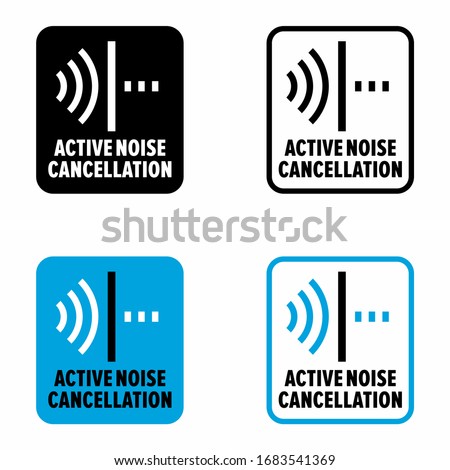 "Active noise cancellation" sound control and reducing information sign Royalty-Free Stock Photo #1683541369