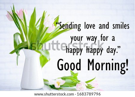 Good morning greeting images with quotes.