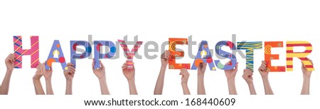 Many People Holding a Colorful Happy Easter, Isolated