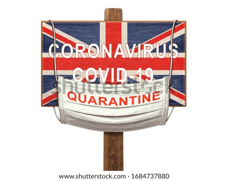 Quarantine during a pandemic coronavirus COVID-19 in Britain. Medical mask with the inscription Quarantine hangs on a sign with an image of the flag of England. Anti-epidemic measures.