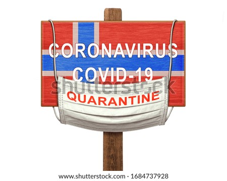 Quarantine during a pandemic coronavirus COVID-19 in Norway. Medical mask with the inscription Quarantine hangs on a sign with an image of the flag of Norway. Anti-epidemic measures.