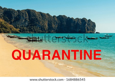 Blue sea wave and beach landscape, red QUARANTINE stamp, Coronavirus pandemic, covid 19 epidemic, cancellation symbol, ban sign, emergency situation banner, travel canceled concept