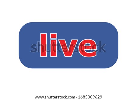 live stream web buttons, social media element.