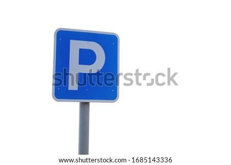Parking traffic road sign on the right side and background of blue sky. Parking sign isolated on white background
