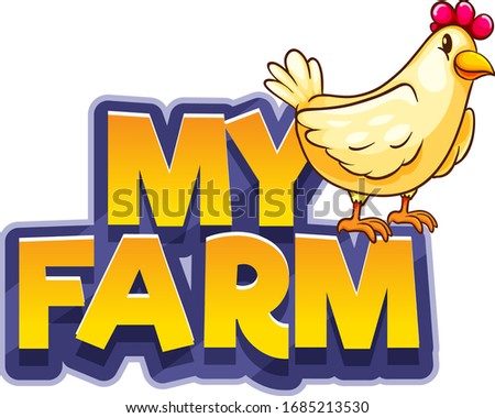 Font design for word my farm with cute chicken illustration