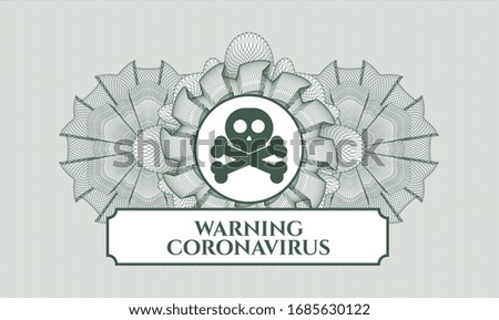 Green rosette. Linear Illustration. with crossbones icon and Warning Coronavirus text inside