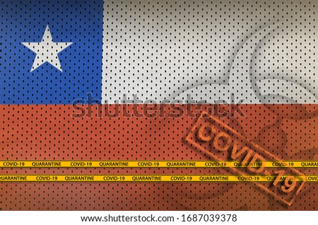 Chile flag and orange Covid-19 stamp with border tape. Coronavirus or 2019-nCov virus concept
