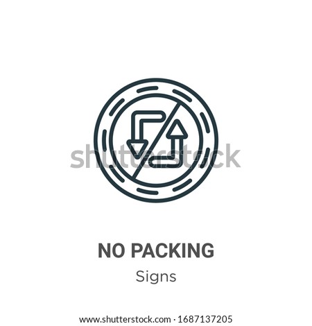 No packing outline vector icon. Thin line black no packing icon, flat vector simple element illustration from editable signs concept isolated stroke on white background