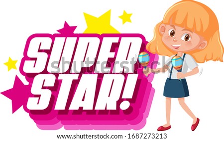 Font design for word superstar with girl playing maracas illustration