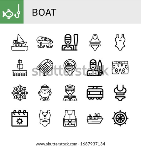boat icon set. Collection of Fishing, Ship, Fishing baits, Sailing, Swimsuit, Galleon, Lifeboat, Surfer, Helm, Sailor, Captain, Tram, Summer, Life jacket, Cargo ship, Rudder icons
