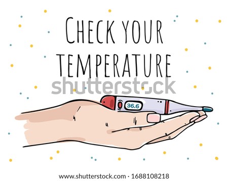 Illustration of an electronic thermometer lying on the palm of your hand. Text measure your temperature. Color image on a white background.