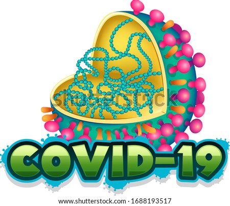 Covid 19 sign template with virus cell on white background illustration
