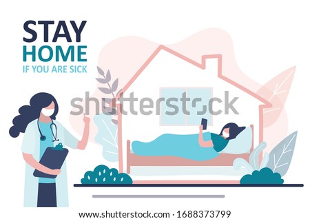 Stay home banner. Female doctor warning about global viral pandemic covid-19. Sick woman stay at home. Quarantine or self-isolation. Sick woman lies in bed. Health care concept. Vector illustration Royalty-Free Stock Photo #1688373799