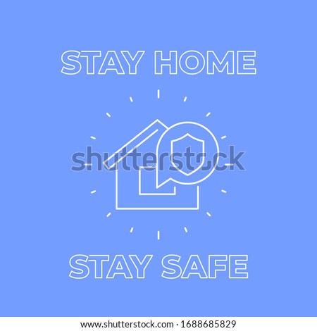 Stay home, stay safe poster, line design