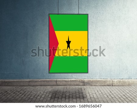 Flag of Sao Tome and Principe on Signage Board or Shop Sign. Sao Tome and Principe Flag for advertising, award, achievement, festival, election.
