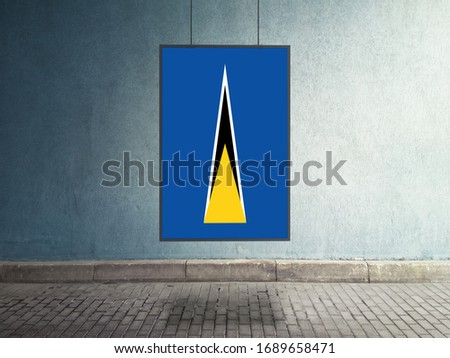 Flag of Saint Luciaon Signage Board or Shop Sign. Saint LuciaFlag for advertising, award, achievement, festival, election.