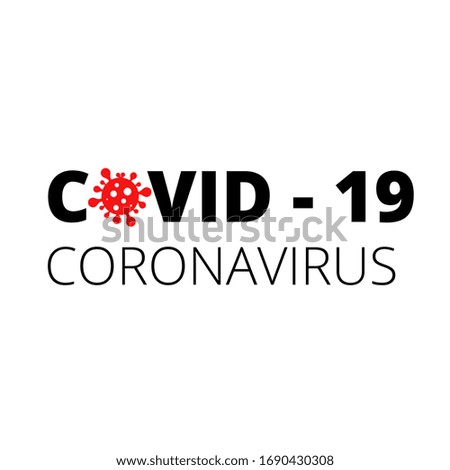 Colorful vector icon and text coronavirus, inscription typography design logo Coronavirus Bacteria Cell Icon, 2019-nCoV Novel Coronavirus Bacteria. No Infection and Stop Coronavirus Concepts. Danger