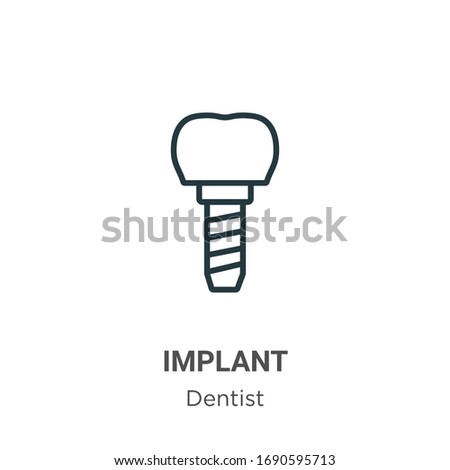 Implant outline vector icon. Thin line black implant icon, flat vector simple element illustration from editable dentist concept isolated stroke on white background