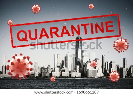 Concept city closed for quarantine, Manhattan, New York