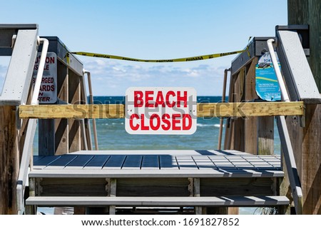 BEACH CLOSED SIGN QUARANTINE CAUTION