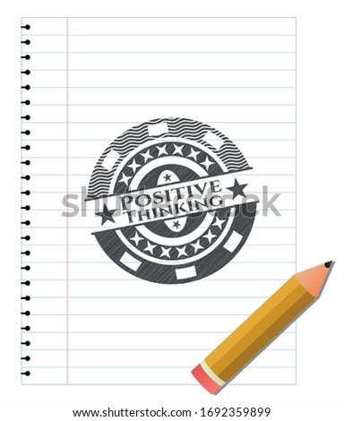 Positive Thinking pencil emblem. Vector Illustration. Detailed.