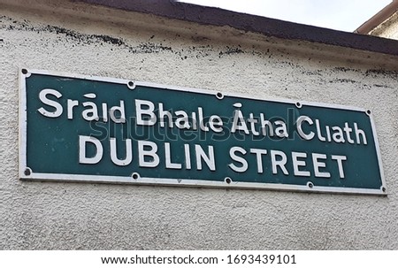 'Dublin Street' (or 'Sraid Bhaile Atha Cliath' when translated directly into the Irish language) street sign in Balbriggan. Dublin, Ireland. 