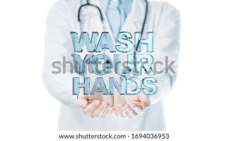The word is wash your hands on doctor's hand on white background.