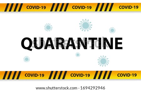 Restrictive tapes. Pandemics A new outbreak of Covid-19 or 2019-nKoV coronavirus. Quarantine.