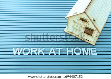 Word work at home and model of home