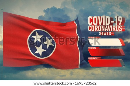 COVID-19 Coronavirus 2019-nCov Statistics Update - table letter typography copy space concept with flag of the states of USA. State of Tennessee flag Pandemic 3D illustration.