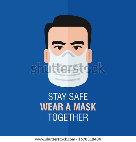 Stay Safe, Wear Mask Together. Coronavirus Covid-19 Vector illustration.