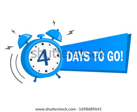 Four days to go. Vector stock illustration on white background. label, blue alarm clock flat with ribbon, promotion icon.