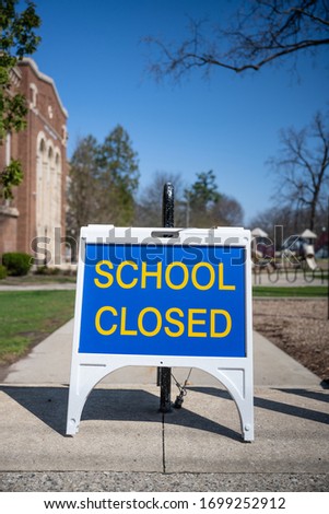 A "closed" sign outside a school in Michigan. The state closed all schools in March 2020 an effort to thwart the spread of the novel coronavirus.