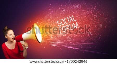 Young woman yelling to loudspeaker with SOCIAL FORUM inscription, social networking concept