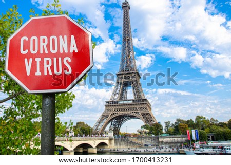 Corona virus sign with Eiffel tower in Paris, France. Warning about pandemic in France. Coronavirus disease. COVID-2019 alert sign